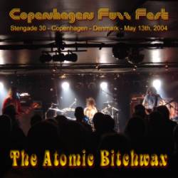 The Atomic Bitchwax : Copenhagen Fuzz Fest